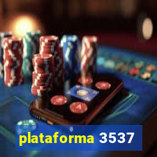 plataforma 3537